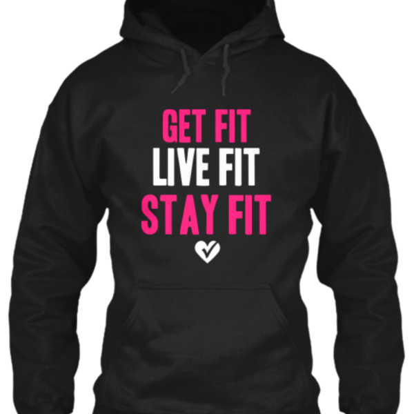 GET FIT - LIVE FIT - STAY FIT